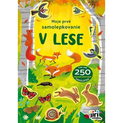 Moje prvé samolepkovanie V lese