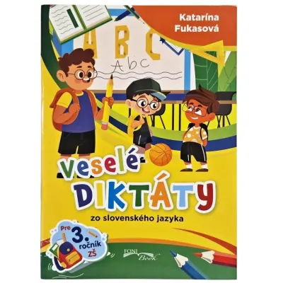 Veselé diktáty zo slovenského jazyka pre 3.ročník