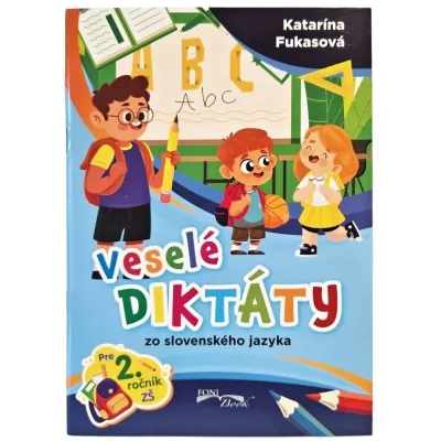 Veselé diktáty zo slovenského jazyka pre 2.ročník