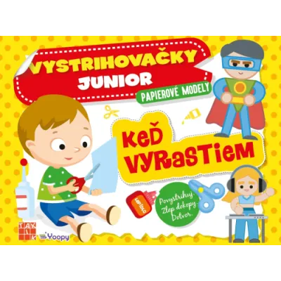 Vystrihovačky junior - Keď vyrastiem