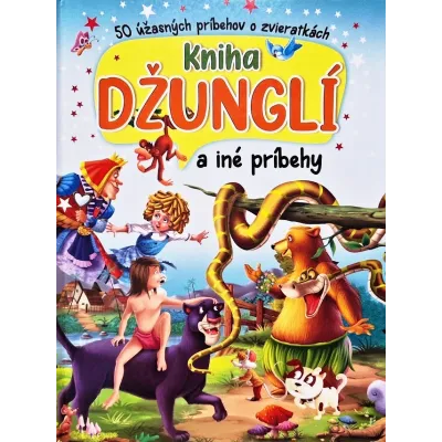 Kniha džunglí a iné príbehy