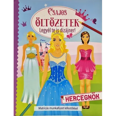 Csajos öltözetek Hercegnők (Maďarská verzia)