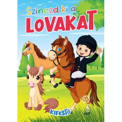 Színezd ki a lovakat (Maďarská verzia)