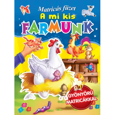 A mi kis farmunk (MAĎARSKÁ VERZIA )